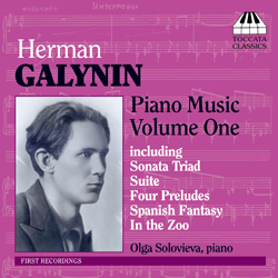Premiere recordings of Herman Galynin's piano music (Toccata Classics)